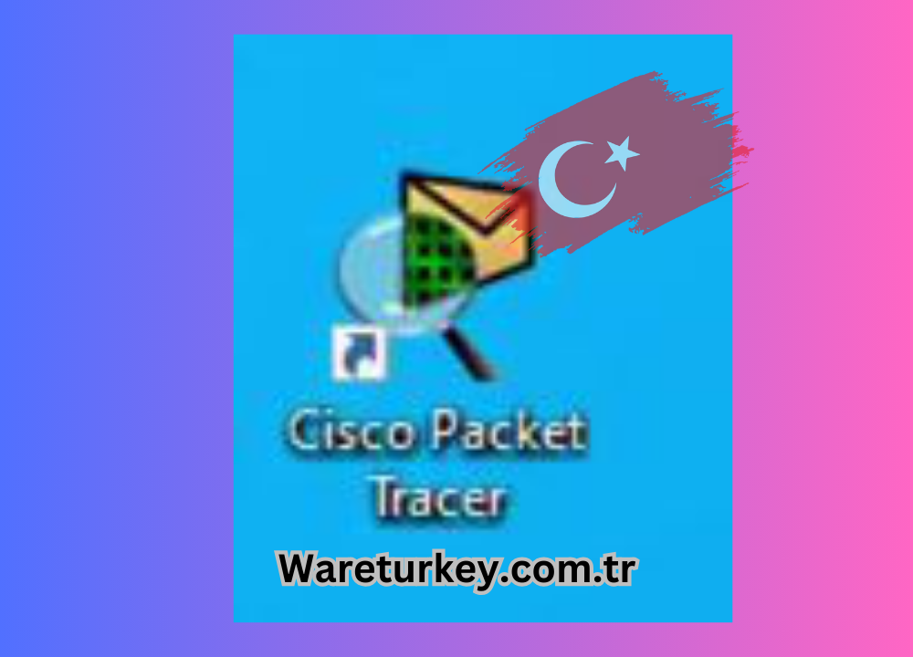 Cisco Packet Tracer Indir 